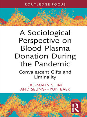 cover image of A Sociological Perspective on Blood Plasma Donation During the Pandemic
